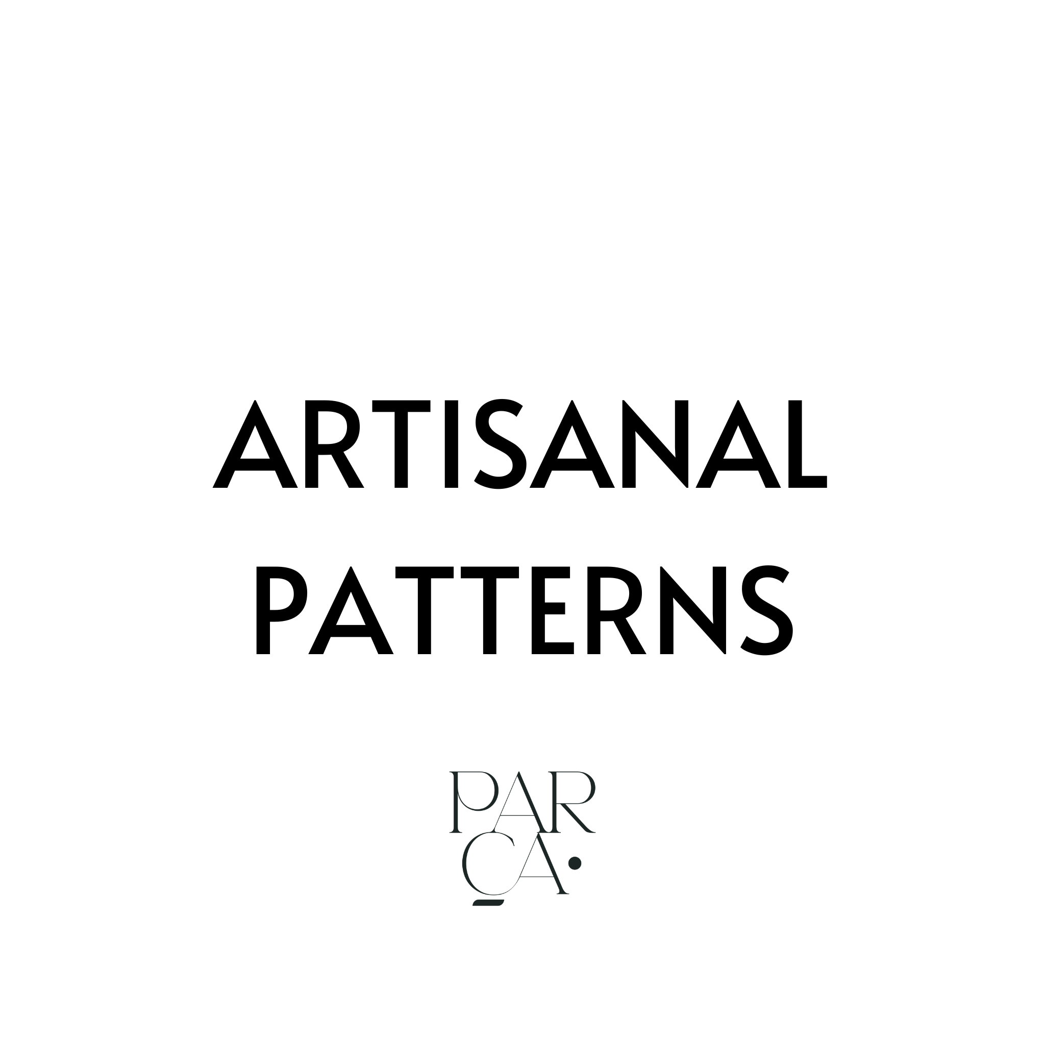 Artisanal Patterns